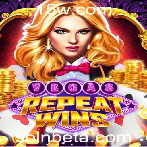 VegasRepeatWins: A Nova Sensação no Mundo dos Jogos de Apostas